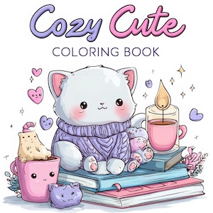 Cozy Days Coloring Book PDF PNG,40 Pages Cute Relaxing Scenes Digital Download,Printable for All Ages,Cozy and Cute Printabal coloring book
