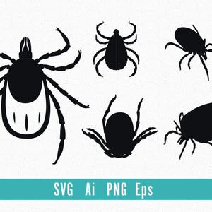 May include: Black silhouette illustrations of ticks in various poses. The image includes several tick designs, with the text "SVG Ai PNG Eps" in a teal banner at the bottom. The ticks are depicted with detailed legs and bodies.