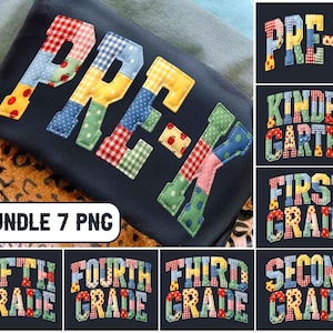 May include: A navy blue t-shirt with the word "PRE-K" appliqued in colorful patchwork fabric. The image also includes graphics for "Kindergarten" through "Fifth Grade", all in the same style. The text "BUNDLE 7 PNG" is in a white rectangle.