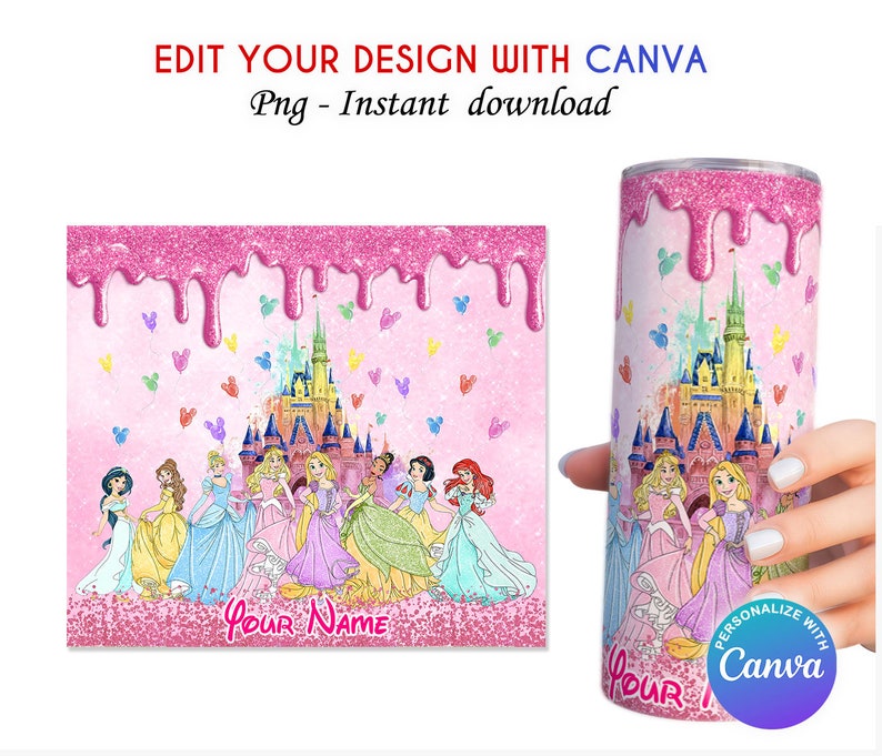 May include: A pink glitter background with a dripping pink glitter effect. The background features a pink castle with a rainbow of hearts and a group of Disney princesses. The text "Your Name" is at the bottom of the image. The image is for a personalised tumbler.