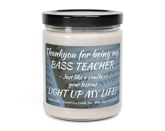 Bass Teacher Gift, Thankyou Electric Bass Teacher,  NEW Scented Soy Candle, 9oz