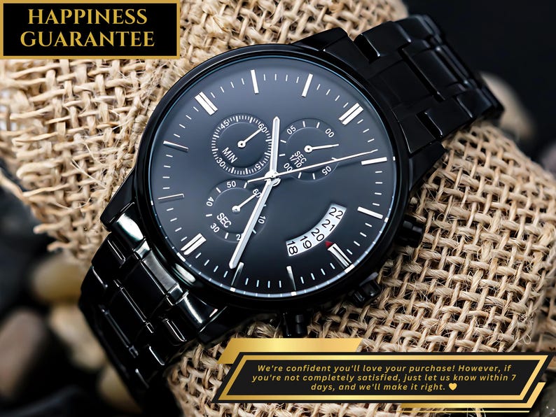 May include: A black analog wristwatch with a matching black metal link band. The watch face is black with white hour markers, three sub-dials, and a date window. Text on the image reads HAPPINESS GUARANTEE and includes a satisfaction policy.