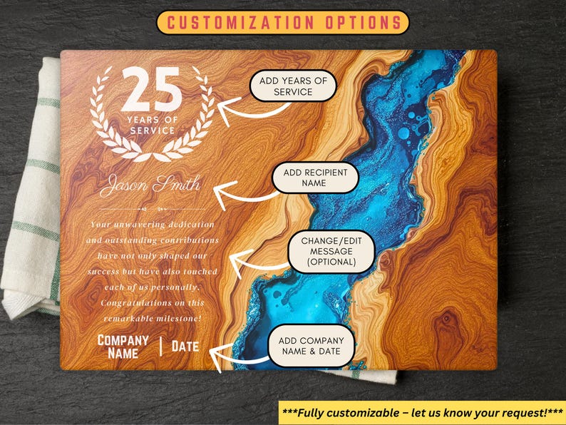 May include: A wooden cutting board with a blue and brown marbled design. The board features a customizable message that says "25 Years of Service" with a laurel wreath, a recipient name, and a company name and date. The text "Fully customizable - let us know your request!" is at the bottom of the board.