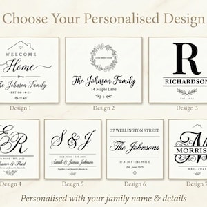 May include: A selection of personalized design options for home decor. Each design features a white background with black text, including family names, addresses, and established dates. Designs include a house, wreath, initial, and mountain.