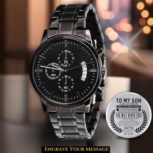 Personalized To My Son/Grandson Engraved Watch Gift from Mom Dad, Custom Birthday Graduation Engagement Deployment Gifts For Men from Parent