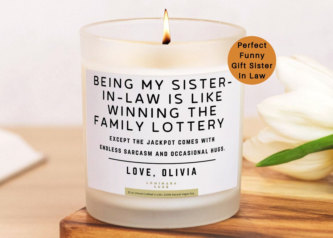 Sister in Law Gift, Funny Sister in Law Candle, Gift for New Sister in Law, Bridal Shower Gift