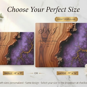 May include: Two wooden cutting boards with a personalized design. The boards feature a wood grain pattern with a purple and gold resin inlay. The smaller board measures 8" x 11", and the larger one is 11" x 15". The text "Choose Your Perfect Size" is at the top.