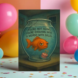 Estranho com guelras – Cartão de aniversário engraçado com peixe, saudação de paródia para pessoas excêntricas envelhecidas, presente de humor peculiar