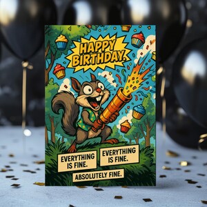 Cupcake Meltdown Express – Cartão de aniversário engraçado de esquilo, humor de paródia, celebração do caos, está tudo bem
