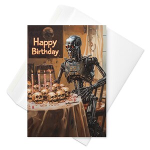 Biglietto di auguri di compleanno Terminator con umorismo nero - Robot sul tavolo del teschio, parodia di saluti di commedia fantascientifica