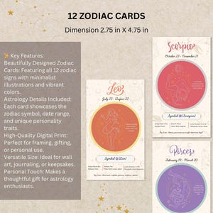 May include: Twelve digital printable zodiac cards featuring a minimalist design with vibrant colors. Each card includes the zodiac symbol, date range, and personality traits. The cards are 2.75 inches by 4.75 inches.