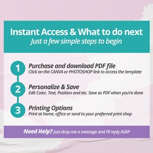 May include: A graphic with three numbered steps for purchasing and personalizing a digital PDF file. Step 1: Purchase and download PDF file. Step 2: Personalize & Save. Step 3: Printing Options. The graphic includes the text "Instant Access & What to do next" and "Just a few simple steps to begin".