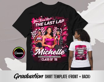 The Last Lap Graduation Shirt Design editable in Canva | Front & Back Pink Black White Graduate T-Shirt Template | Canva Template