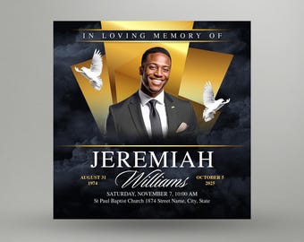 May include: A memorial graphic with the text "IN LOVING MEMORY OF JEREMIAH WILLIAMS". The image features a smiling man in a suit, two white doves, and gold geometric shapes against a dark, cloudy background. Dates and a church address are also included.