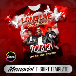 May include: A red and black memorial t-shirt featuring three images of a man in a leather jacket, white doves, and the text: LONG LIVE The Greatest, DWAYNE, SUNRISE-SUNSET, and GONE BUT NEVER FORGOTTEN, set against a cloudy, star-filled background.