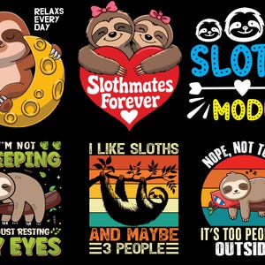 6 funny sloth designs.