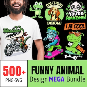 Funny Animal T-Shirt Design Mega Bundle - 500+ PNG and SVG Files | Quirky Animal Quotes | Printable Animal Clipart | Cute Cartoon Animals