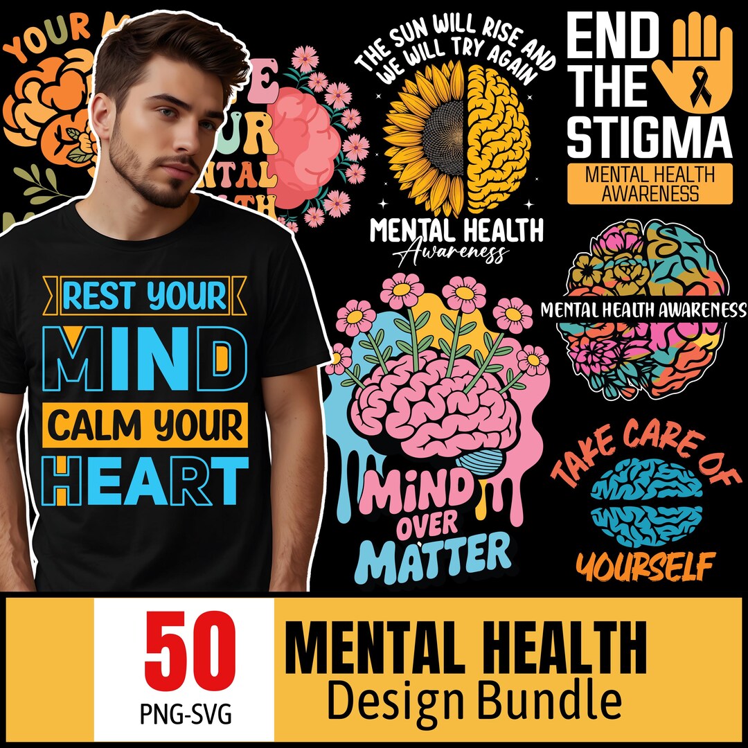 Mental Health Awareness T-shirt Design Bundle: 50 PNG and SVG Files ...