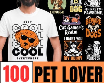 Pet Lover T-Shirt Design PNG Bundle: 100 Cat & Dog Designs (Digital Download)
