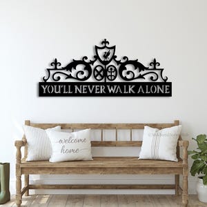 Liverpool FC, You'll Never Walk Alone Metal Wall Art Sign, Shankly Gates, Decor Gift, Living Room Wall Decor, Metal Wall Hanging, YNWA Sign
