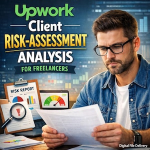 May include: Image features a man wearing glasses, reviewing documents. The text overlay reads "Upwork Client Risk-Assessment Analysis for Freelancers." A clipboard with a "Risk Report" and a magnifying glass are visible.