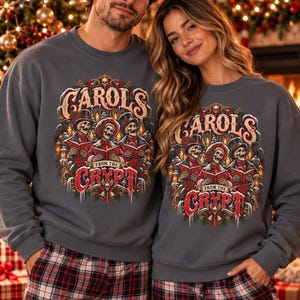 Carols From the Crypt Sweatshirt, Gothic Christmas Crewneck, Spooky Victorian Carolers, Haunted Holiday Sweater