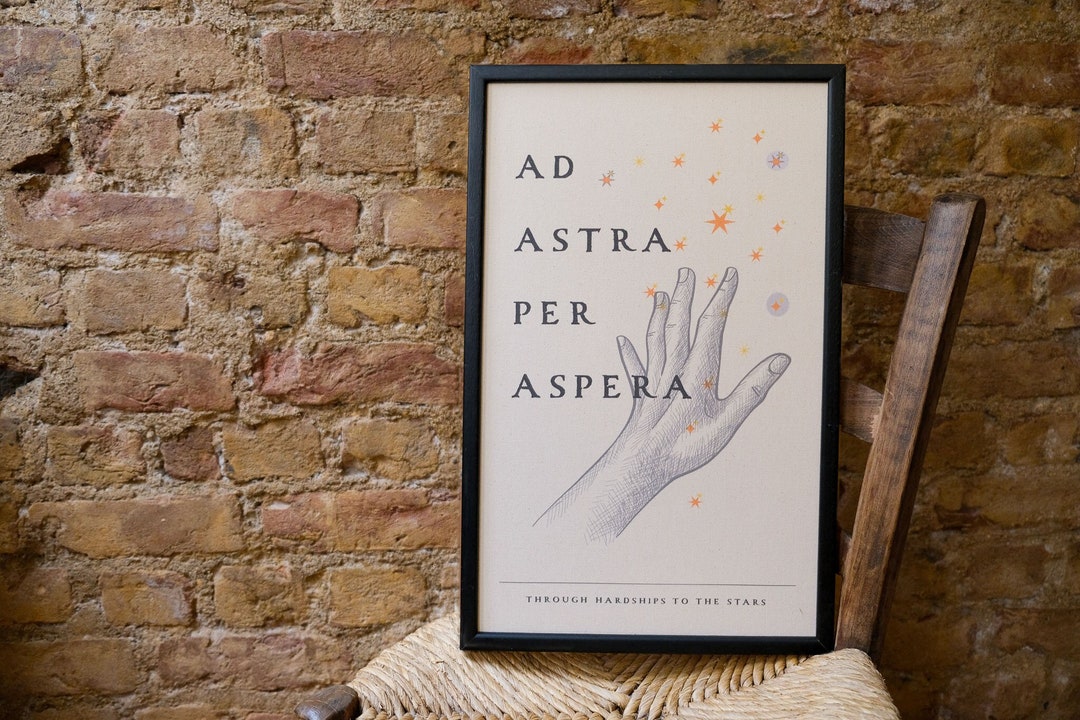 Ad Astra per Aspera Empower Your Space With Our Latin-inspired ...