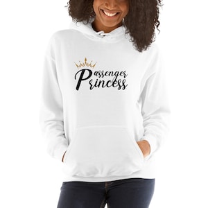 Passenger Princess - Unisex Hoodie