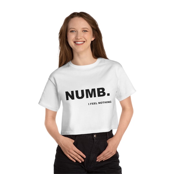 Numb Champion Women's Heritage Cropped T-Shirt- Comfortably Numb T-Shirt, Unisex Tees- Hoodie, Tees, Custom Shirt, Numb T-shirt , Numb Tees