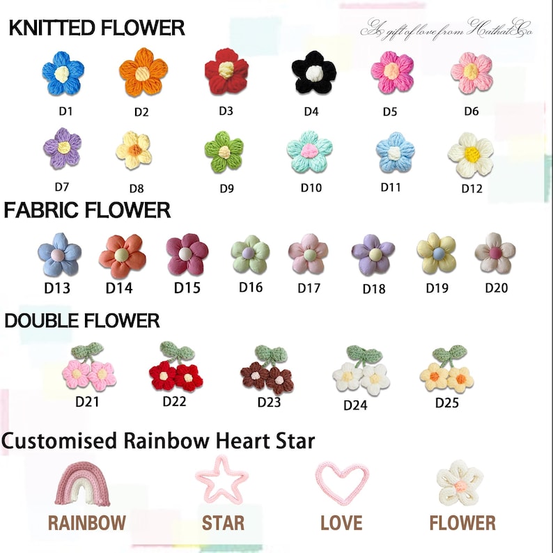 May include: A collection of colorful, handcrafted flower and shape embellishments. The image showcases various knitted, fabric, and double flower designs, along with a rainbow, star, heart, and flower. Each design is labeled with a corresponding number.