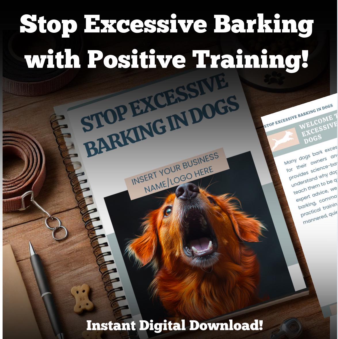 Excessive Barking Stop Dog Barking When You Leave Be Quiet How To