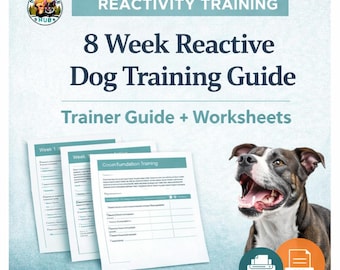 8 Week Reactive Dog Training Guide, Protocol Worksheets (Digital Download)