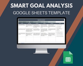 May include: A Google Sheets template for SMART goal analysis. The template includes columns for Specific, Measurable, Achievable, Relevant, Time-Bound, and Action. The template is displayed on a laptop screen with a Google Sheets icon in the lower right corner.