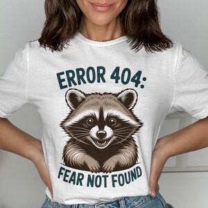 Fehler 404 Angst nicht gefunden Waschbär T-Shirt Niedliches Tier T-Shirt Lustiges Codierung Shirt Programmierer Humor Neuheit Grafik T-Shirt Unisex TShirt Geschenk