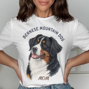 Bernese Mountain Dog Mom T-Shirt, Dog Lover Gift, Cute Bernese Mountain Dog Tee, Women Casual Shirt, Perfect Gift for Dog Moms