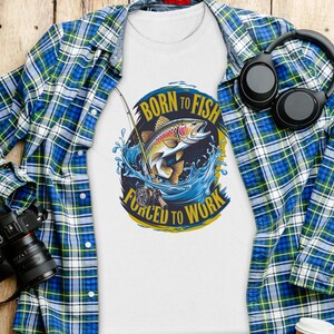 Born to Fish Forced to Work T-Shirt for Fishing Enthusiasts, Funny Angler Tee, Perfect Gift for Fishermen, Unique Fishing Graphic T-Shirt