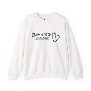 Embrace Differences Sweatshirt