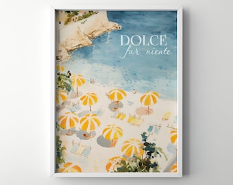 May include: A watercolor painting of a beach scene with yellow and white striped umbrellas and lounge chairs. The text "DOLCE far niente" is written in white on a blue background.