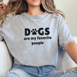 Dog T-Shirt, Dog Mom T Shirt, Funny Dog Shirt, Dog Lovers Gift, Dog Mom Gift, Pet Lover T Shirt, Dog Lover Tee, Dog Owner Shirt, Mom Shirt