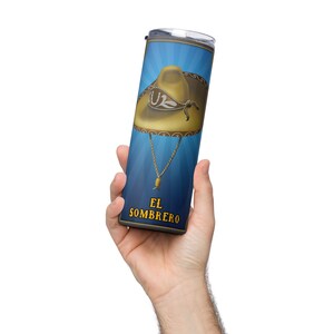 Loteria tumbler, El Sombrero, Mexican Hat, stainless steel