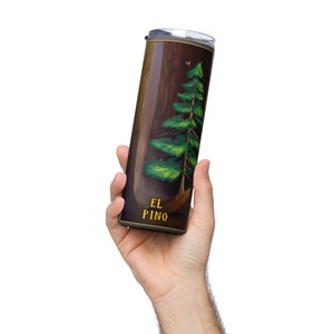 Loteria tumbler, El Pino, Pine tree, forest, stainless steel