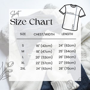 May include: Shirt size chart with measurements in inches and centimeters. The chart shows sizes S, M, L, XL, and 2XL with corresponding chest width and length measurements.