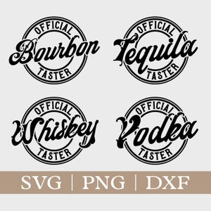 Bourbon Taster ufficiale SVG Whiskey Taster PNG Divertente Alcohol Svg Vodka Taster SVG Tequila Taster Png File di taglio Download istantaneo digitale