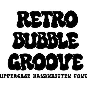 Könnte beinhalten: Retro Bubble Groove Schriftart in Großbuchstaben. Die Schriftart ist im Bubble-Stil mit abgerundeten Buchstaben.