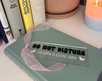Do Not Disturb - Acrylic Bookmark