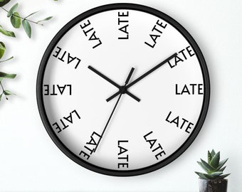 Late Wall Clock, Wooden Frame Wall Clock, Home Decor, Funny Design Clock