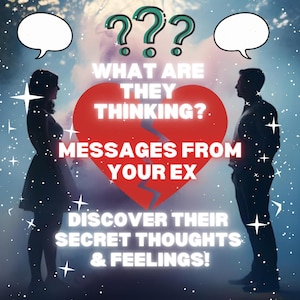 WIADOMOŚCI OD TWOJEGO EX * Mix & Match * Ghosted Breaking, Disconnecting * Kochanek * Channeled Psychical Reading * Thoughts Feels