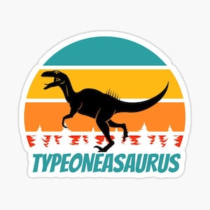 Typeoneasaurus Abziehbild Aufkleber