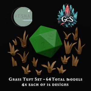 May include: A set of 64 green and brown 3D printed grass tufts. The tufts are arranged around a green 20-sided die. The text "GRASS TUFT SET - 64 TOTAL MODELS 4X EACH OF 16 DESIGNS" is printed below the tufts.