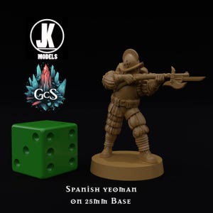 Spanish Guard Yeoman - JK Remo - 3d Resin print for Grimdark Skirmish Games